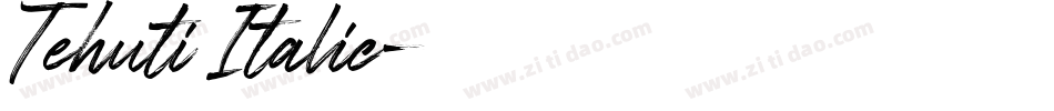 Tehuti Italic字体转换